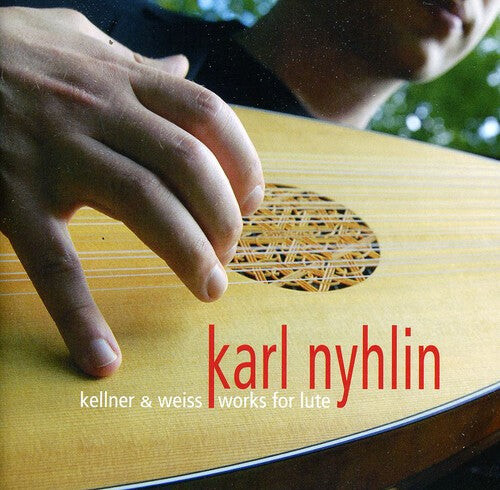 

CD диск Kellner / Karl Nyhlin: Works for Lute