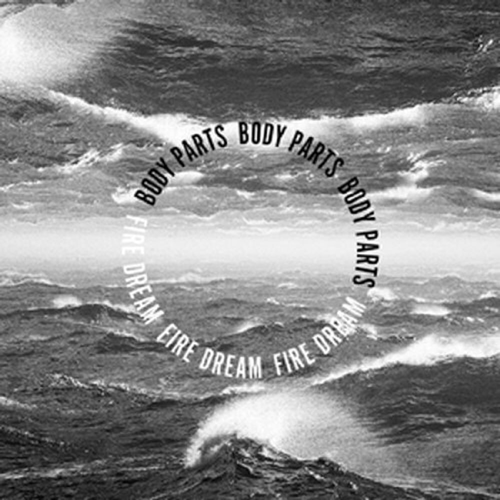

Виниловая пластинка LP Fire Dream - Body Parts