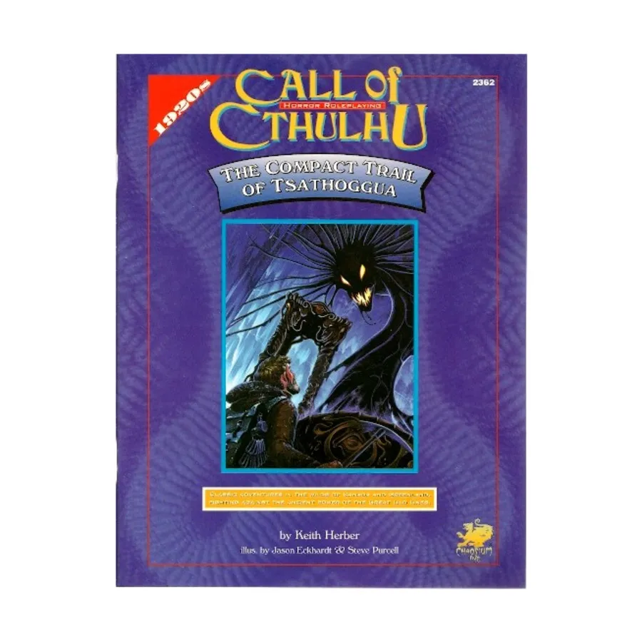 

Модуль Compact Trail of Tsathoggua, Call of Cthulhu - Adventures & Modules (Chaosium 1st-5.5 Editions)