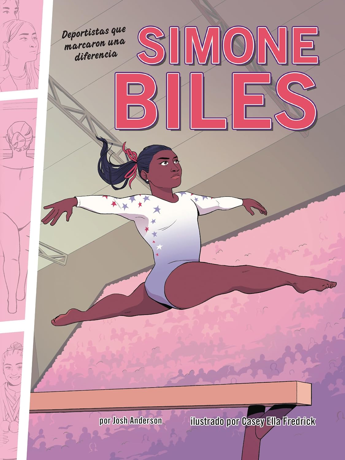 

Simone Biles: Deportistas que marcaron una diferencia (Athletes Who Made a Difference) (Spanish Edition) (Graphic Universe )
