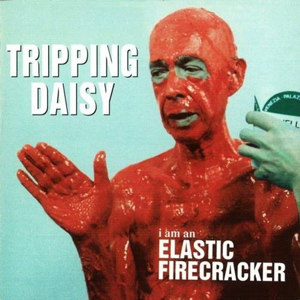 

Диск CD I Am An Elastic Firecracker - Tripping Daisy