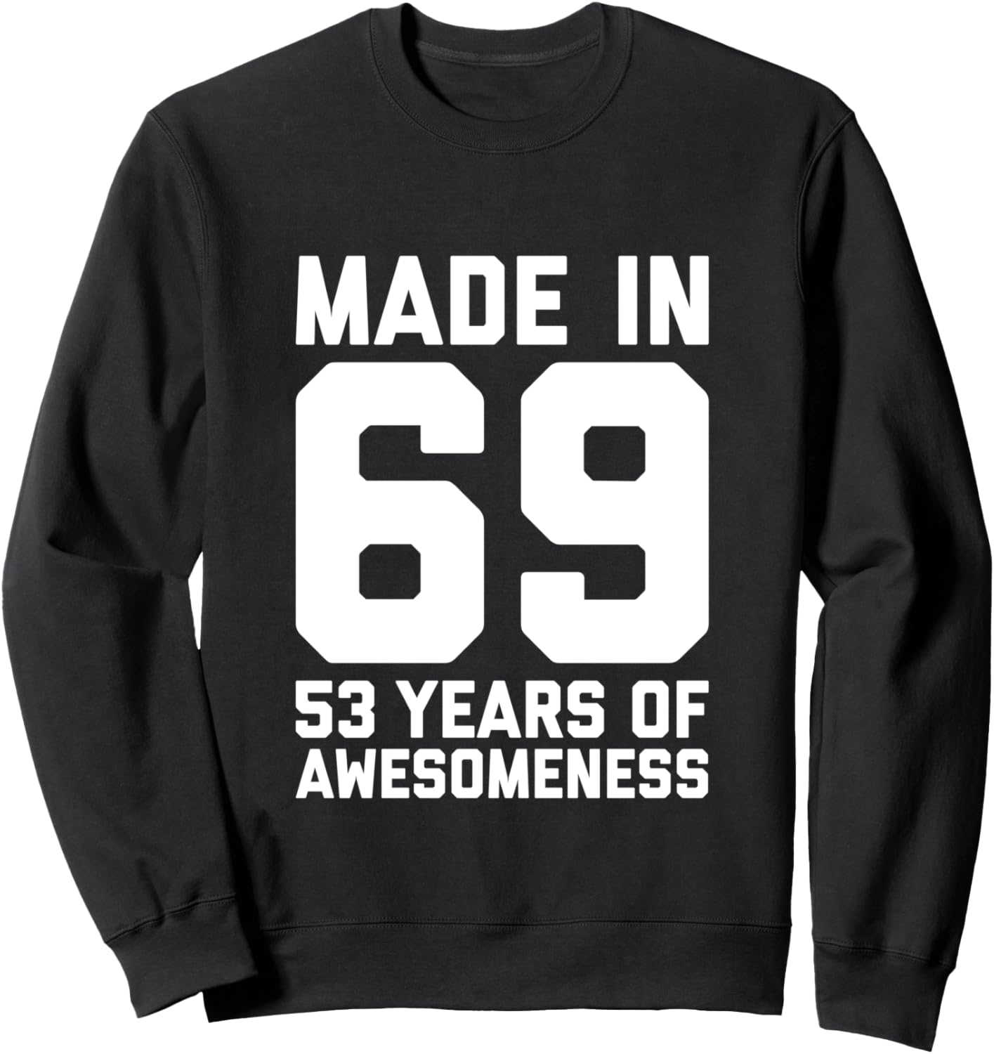 

53-й день рождения Мужская Женская 53-й день рождения Мама Папа 1969 Толстовка 53Rd Birthday Mens Womens Age 53 Apparel 1969, черный