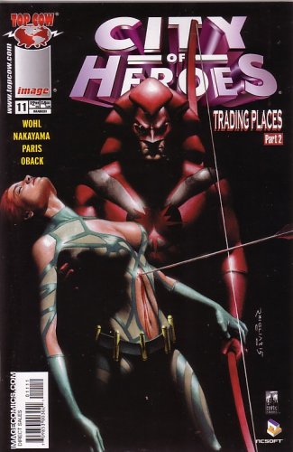 

City of Heroes, Vol 1 #11 (Comic Book): Trading Places, Part 2 (TOP COW)
