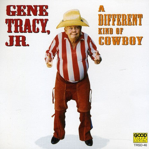 

CD диск Tracy, Gene Jr.: Different Kind of Cowboy