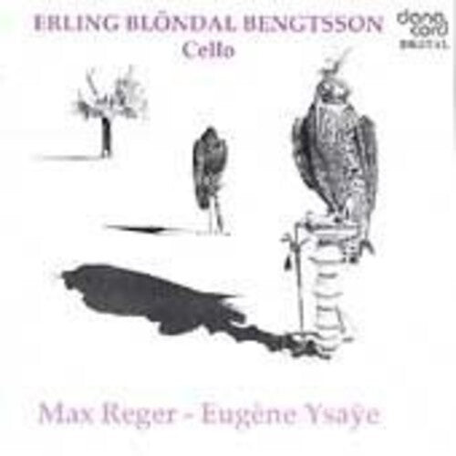 

CD диск Reger / Ysaye / Bentsson: Bentsson Plays Reger & Ysaye