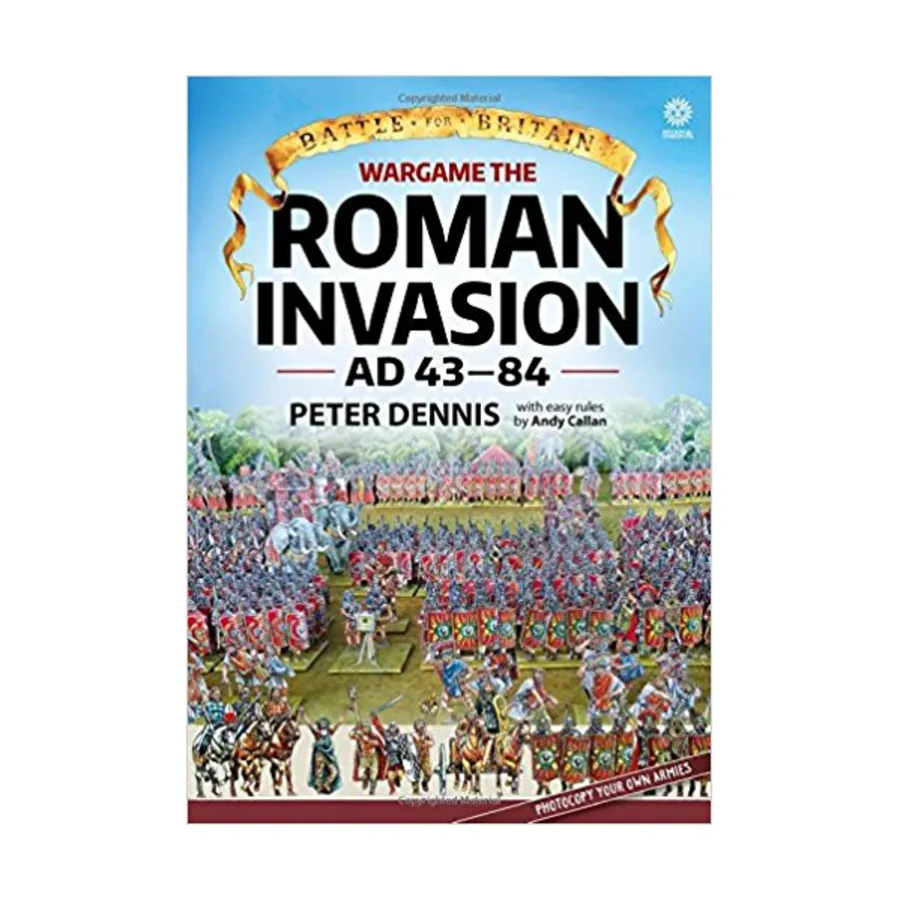 

Битва за Британию – римское вторжение 43–84 гг. н.э., Miniature Wargaming Rules (Helion & Company)