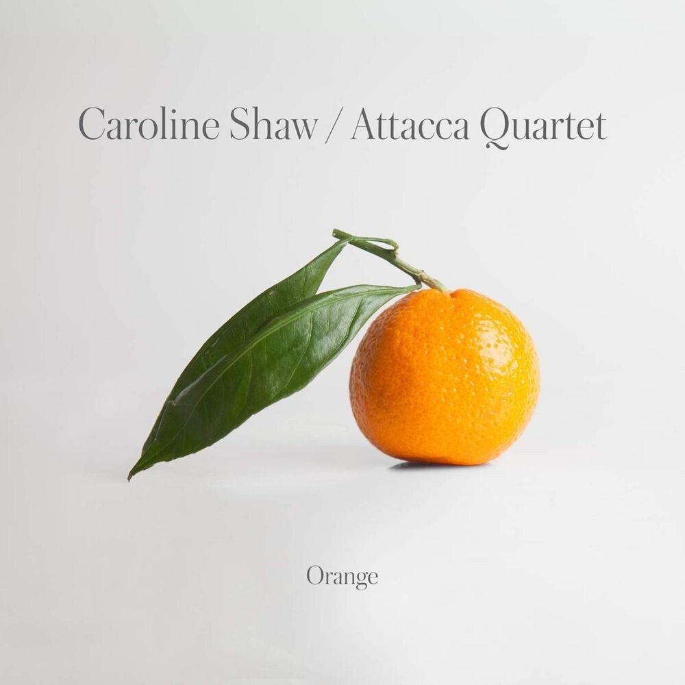 

Диск CD Orange - Caroline Shaw, Attacca Quartet