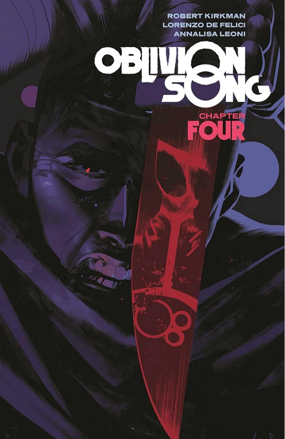 

Oblivion Song by Kirkman & De Felici Volume 4 (Image Comics)