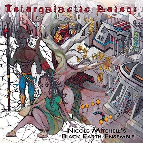 

Виниловая пластинка Nicole Mitchell'S Black Earth Ensemble - Intergalactic Beings