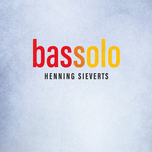 

CD диск Sieverts, Henning: Bassolo