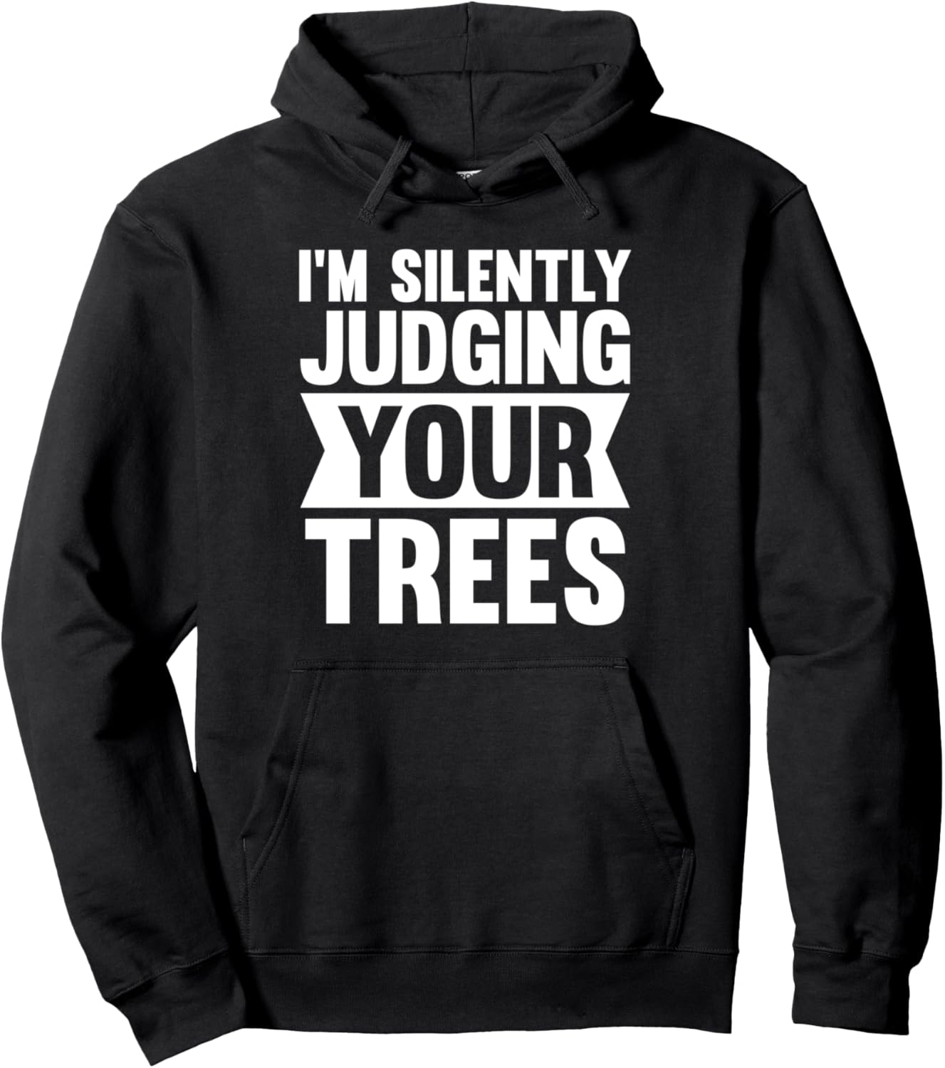 

Я сужу о твоем дереве. Худи «Я лазунья по деревьям по тишине» Logger & Job Gift Ideas, черный