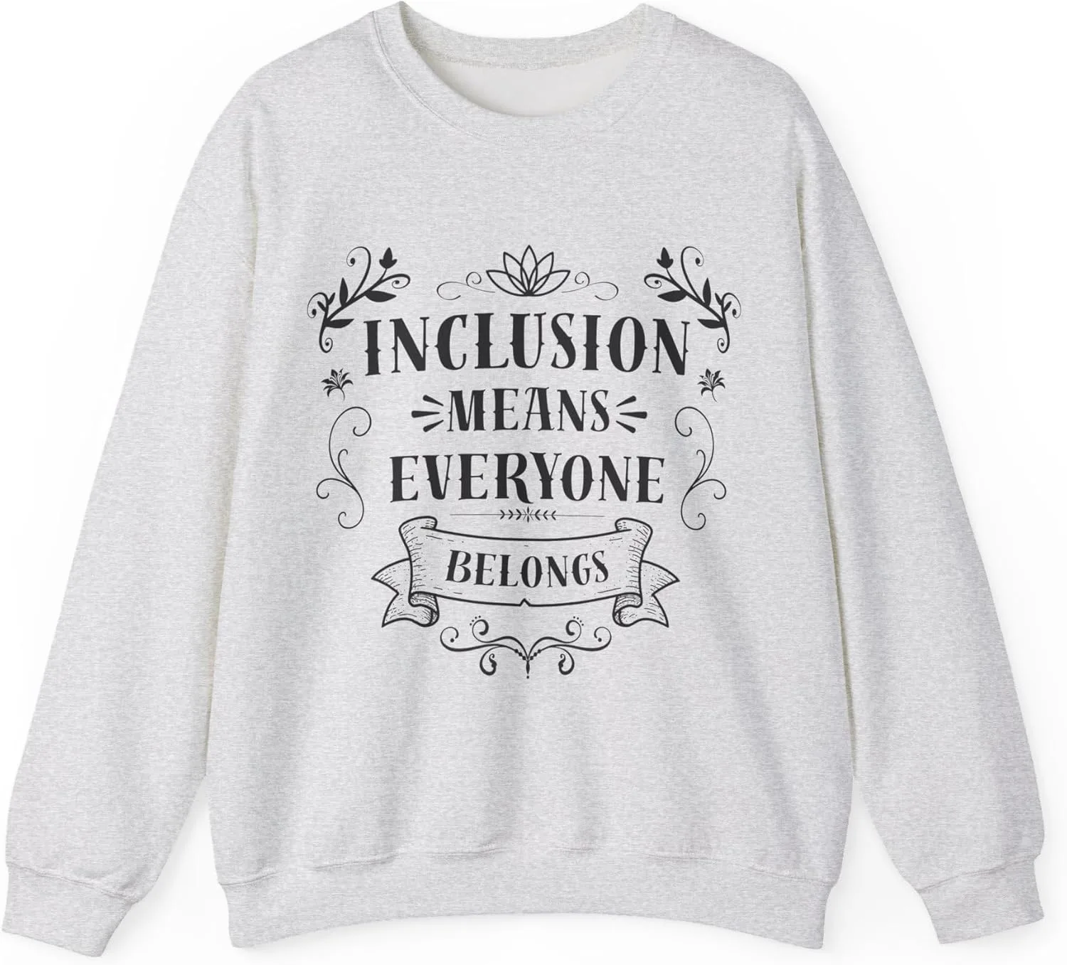 Свитшот Inclusion Means Everyone Belongs для учителя