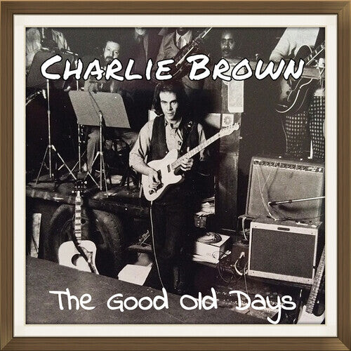 

CD диск Brown, Charlie: The Good Old Days