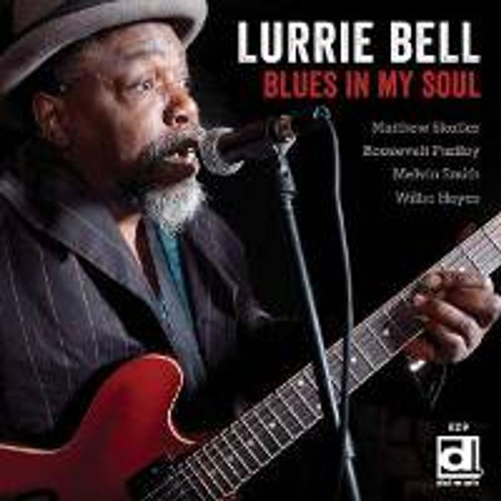 

Диск CD Blues In My Soul - Lurrie Bell