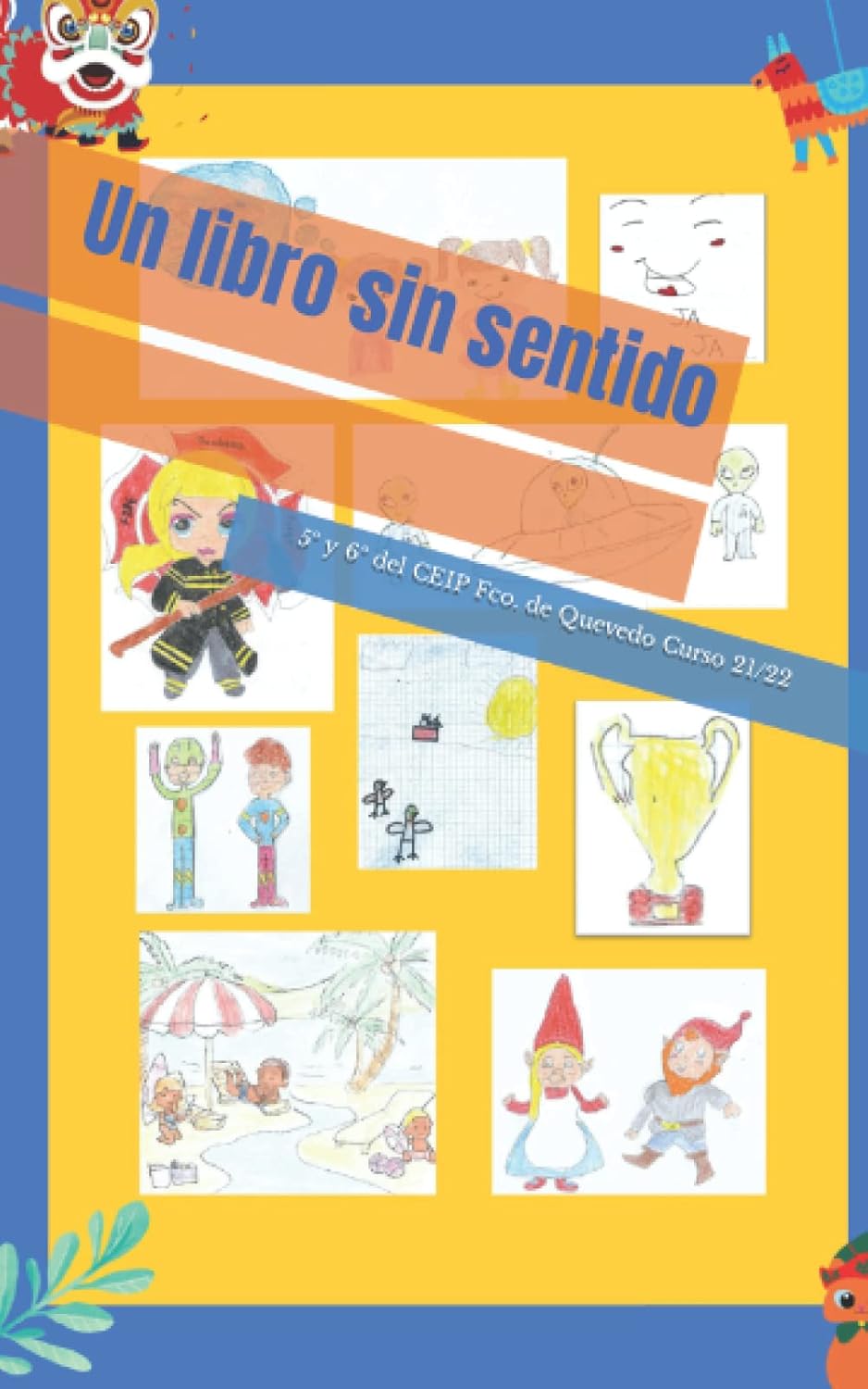 

Un libro sin sentido (Spanish Edition) (Independently published)