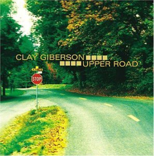 

CD диск Giberson, Clay: Upper Road