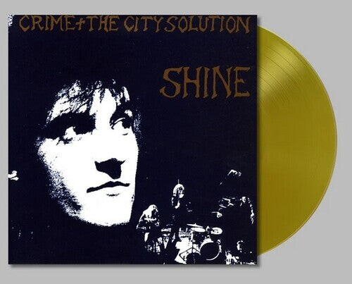 

Виниловая пластинка Crime & the City Solution: Shine