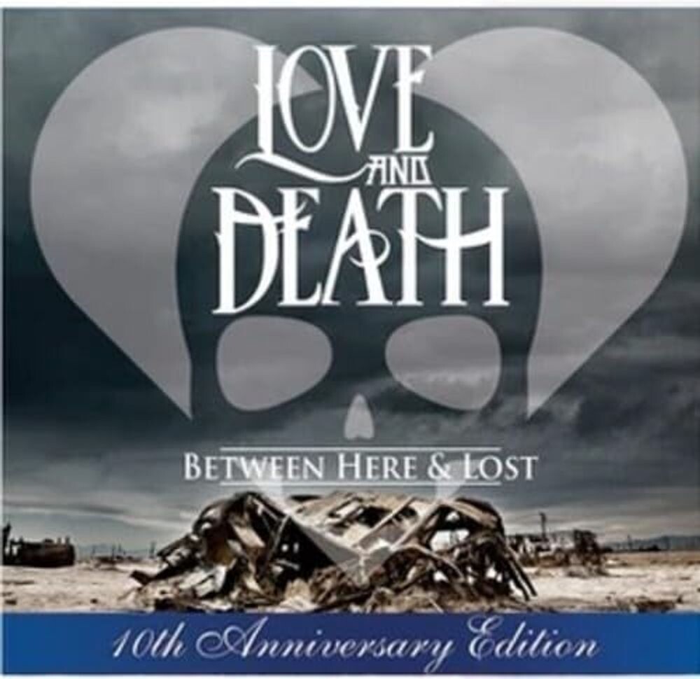 

Виниловая пластинка LP Between Here & Lost [10th Anniversary Edition] - Love & Death
