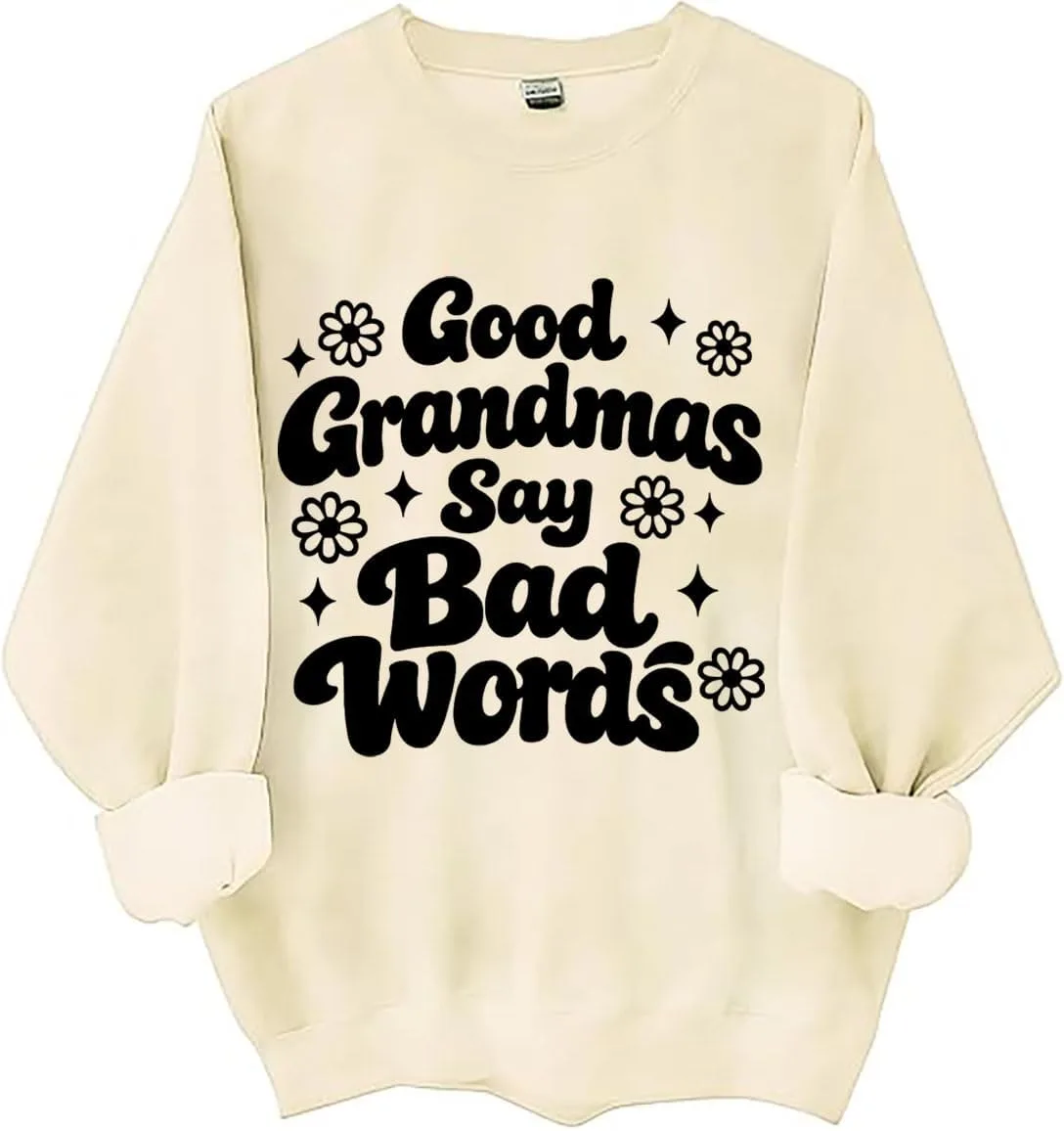 

Свитшот Good Grandmas Say Bad Words, смешной худи с принтом про бабушку Czbic