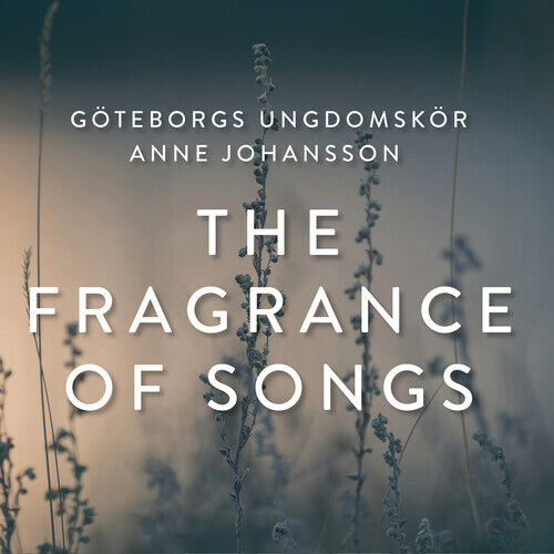 

CD диск Goteborgs Ungdomskor: Fragrance of Songs