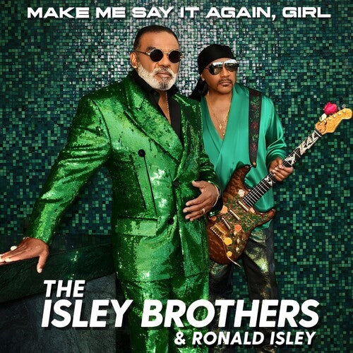 

Виниловая пластинка Isley Brothers: Make Me Say It Again Girl