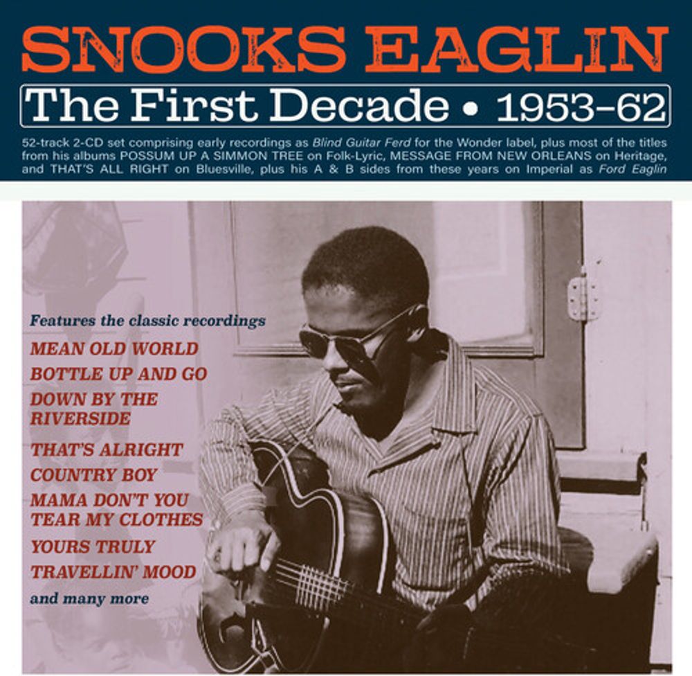 

Диск CD The First Decade 1953-62 - Snooks Eaglin