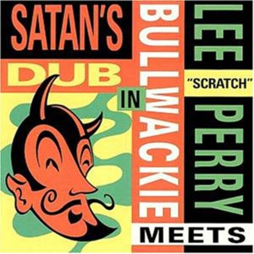 

CD диск Perry, Lee / Bullwackie: Satan's Dub (reissue)