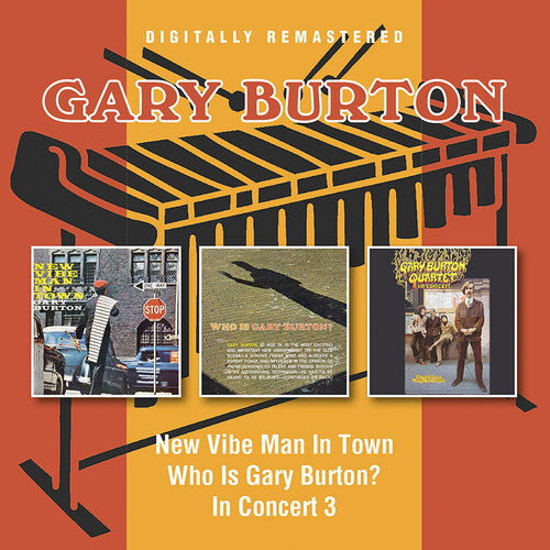 

CD диск Burton, Gary: New Vibe Man In Town / Who Is Gary Burton / In Concert