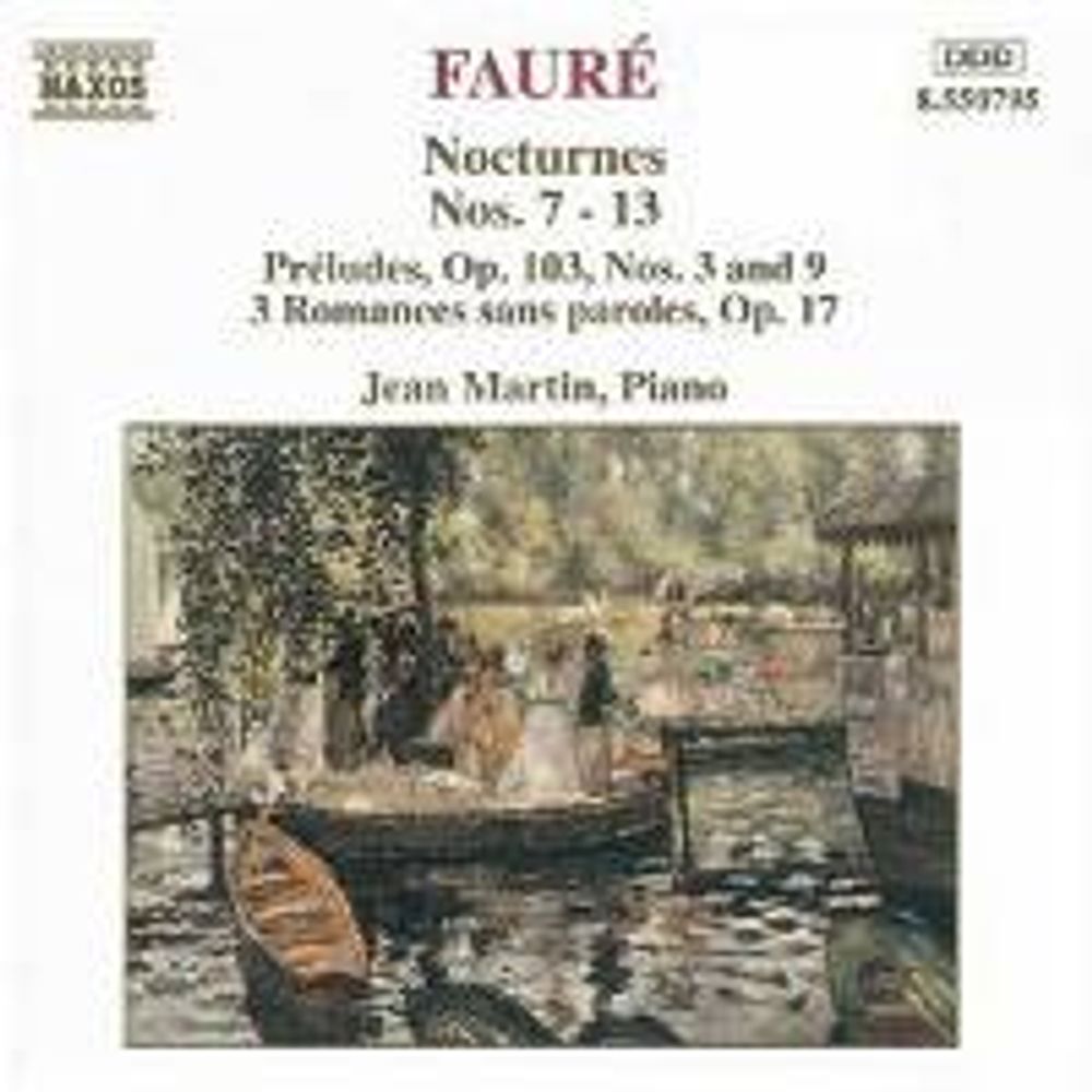 

Диск CD Fauré: Nocturnes 7-13 / Preludes / Three Romances sans paroles - Gabriel Fauré, Jean Martin