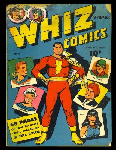 

Whiz Comics #46: Golden Age Superhero Comic 1943 (CreateSpace Independent Publishing Platform)