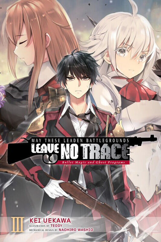 

Новелла May These Leaden Battlegrounds Leave No Trace Novel Volume 3