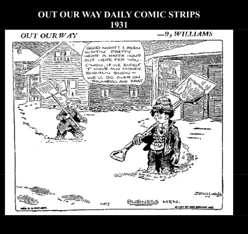 

Out Our Way Daily Comic Strips 1931 (B&W): Cartoon Comic Strips 1931 (CreateSpace Independent Publishing Platform)