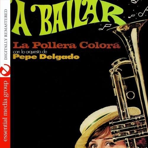 

CD диск Delgado, Pepe: A Bailar: La Pollera Colora