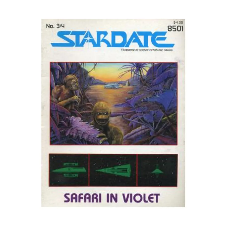 

Журнал #3/4 "Safari in Violet, Planetfall", Stardate Magazine