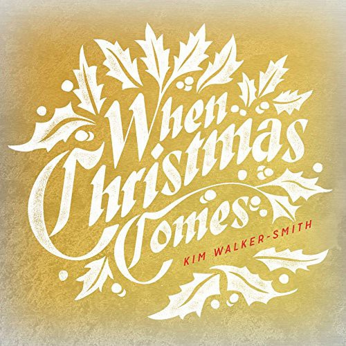 

CD диск Walker-Smith, Kim: When Christmas Comes