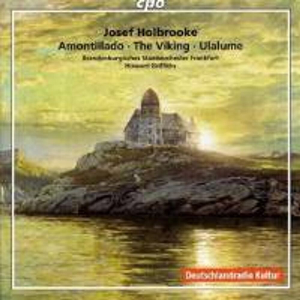 

Диск CD Holbrooke: Symphonic Poems - Joseph Holbrooke, Howard Griffiths, Brandenburgisches Staatsorchester Frankfurt