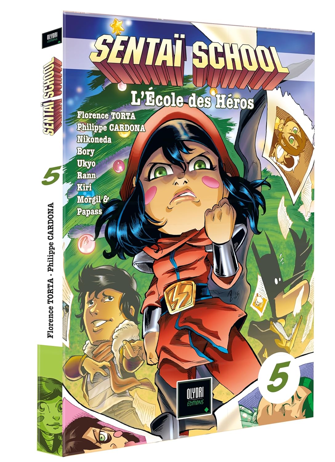 

Sentaï School T05: L'école des Héros (OLYDRI)