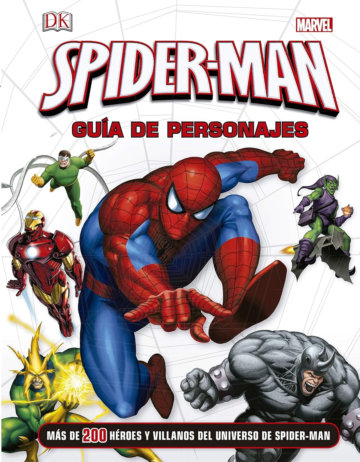 

Spider-Man. Guía de personajes (Libros Disney)