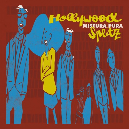 

Виниловая пластинка Mistura Pura: Hollywood Spritz