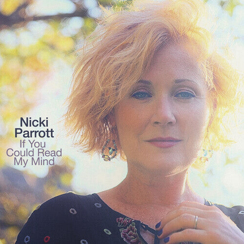 

CD диск Parrott, Nicki: If You Could Read My Mind