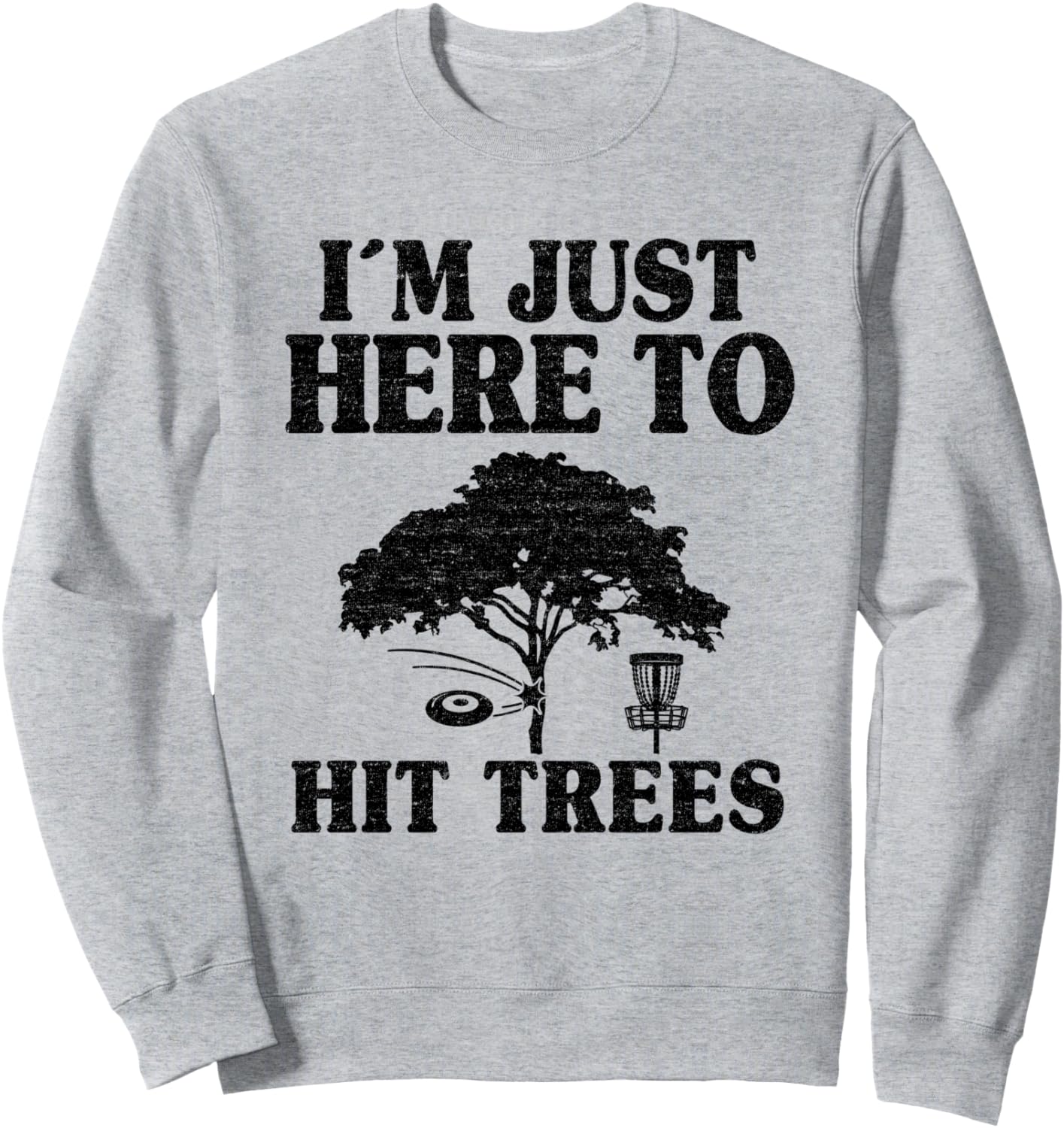 

Я здесь только для того, чтобы сбивать деревья. Шутка про фрисби-гольф. Забавная толстовка с изображением диск-гольфа Disc Golf Accessories For Men & Disc Golf Gifts, серый