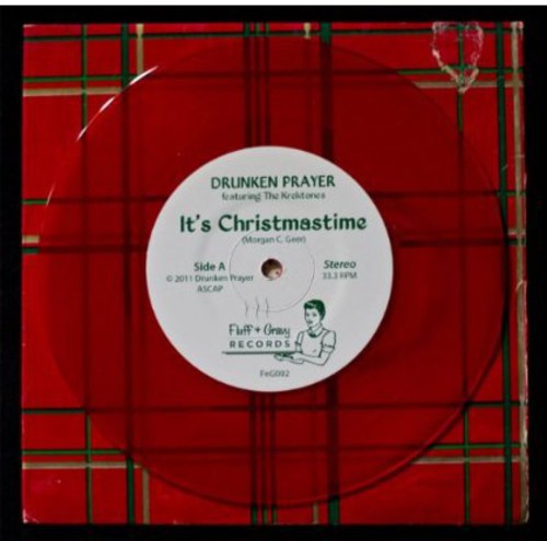 

Сингл 7" Drunken Player: It's Christmastime! B/W Look Ma, I'm Drunk (And Crying)