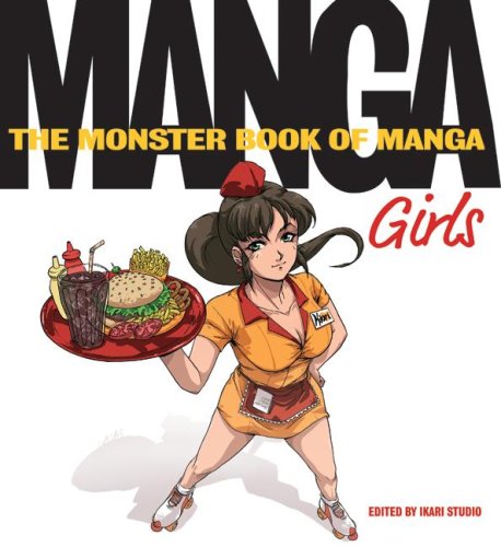 

The Monster Book of Manga: Girls (Collins Design)