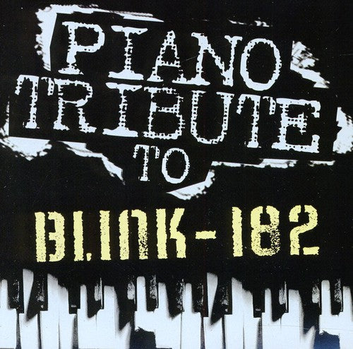 

CD диск Piano Tribute Players: Piano Tribute to Blink 182