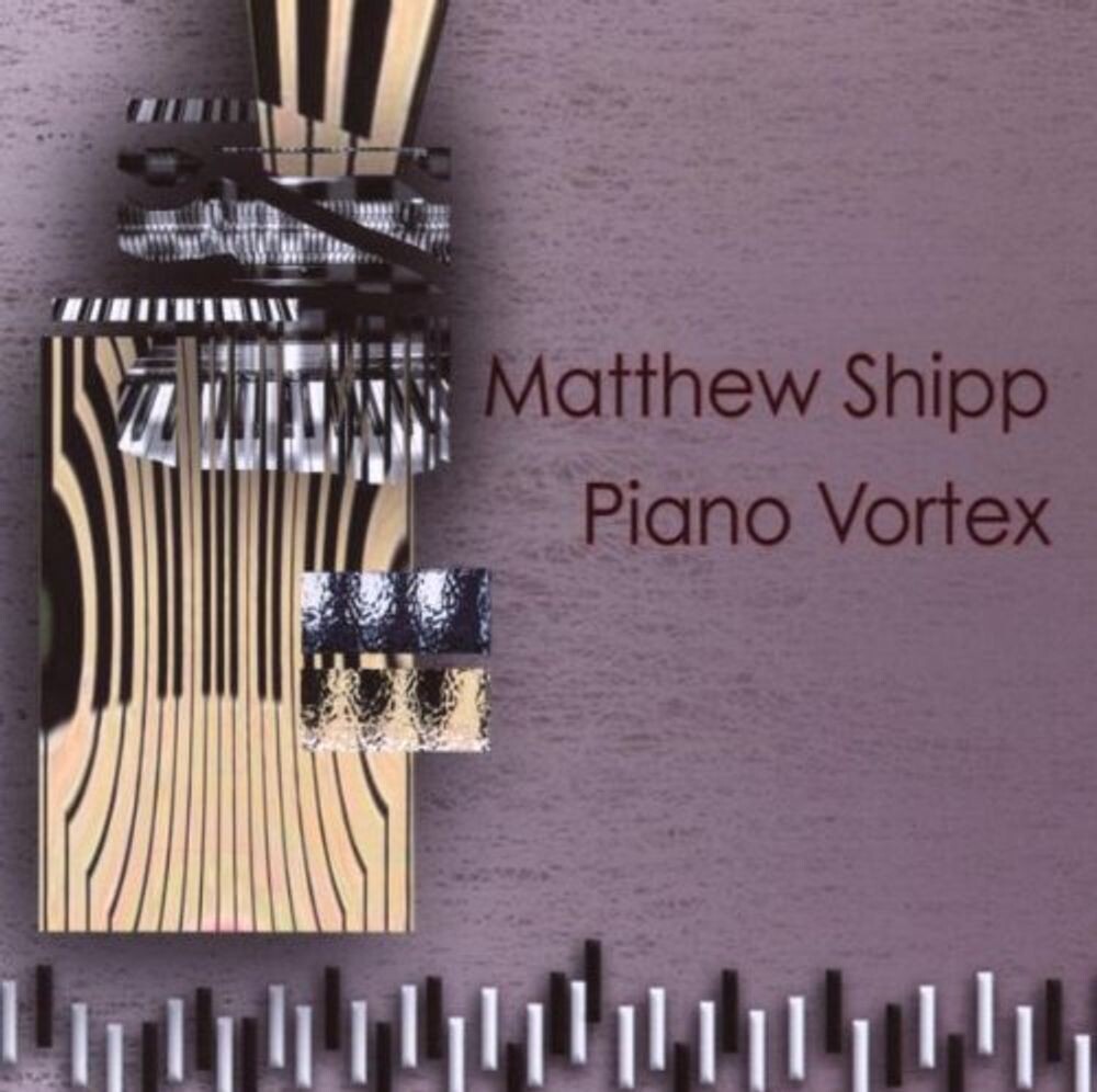 

Диск CD Piano Vortex - Matthew Shipp