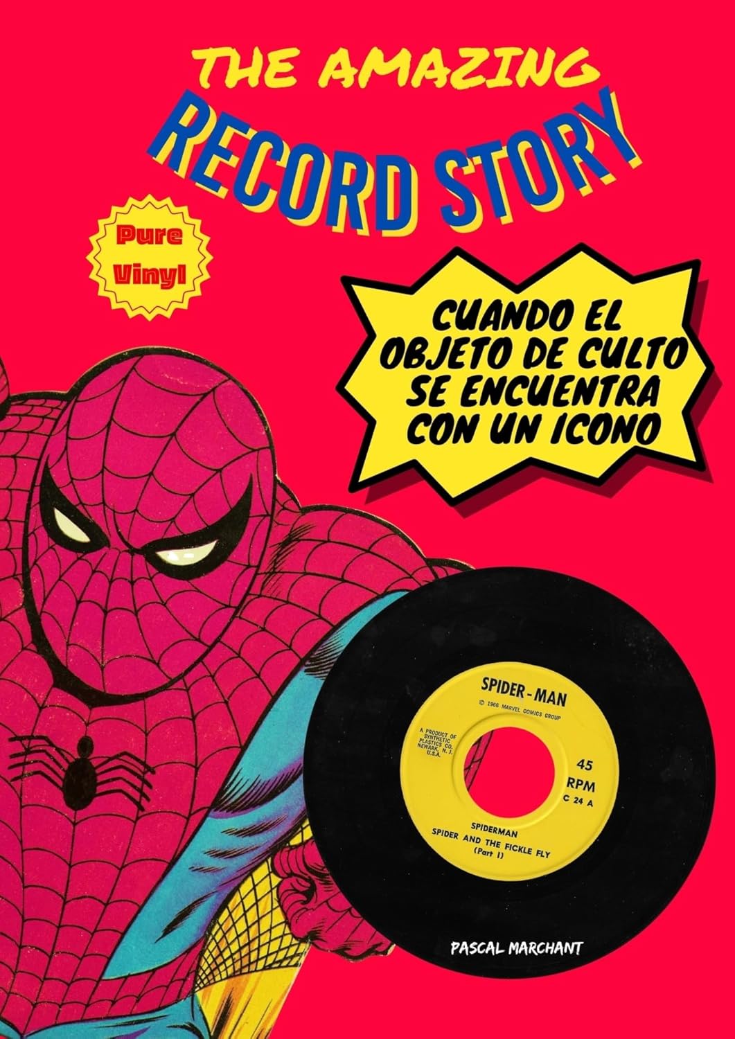 

The amazing record story: Cuando el objeto de culto se encuentra con un icono (BOOKMUNDO)
