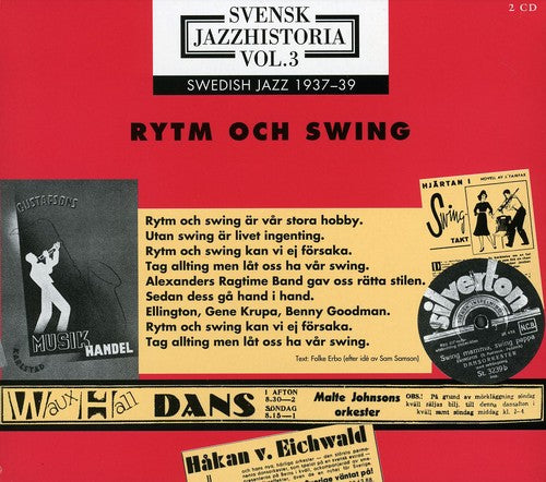 

CD диск Swedish Jazz History 3: Rhythm & Swing / Various: Swedish Jazz History, Vol. 3: Rhythm and Swing 1937-1939