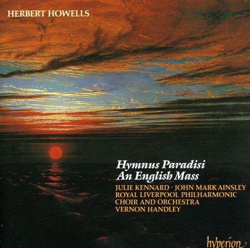 

CD диск Howells / Royal Liverpool Po / Handley: Hymnus Paradisi / English Mass