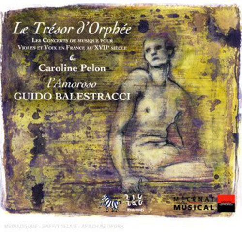 

CD диск L'Amoroso / Pelon / Balestracci: Tresor D'orphee
