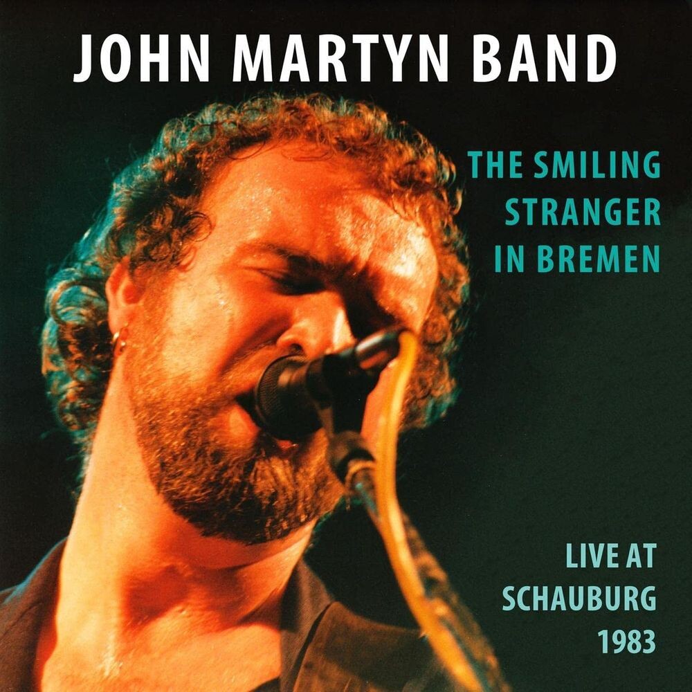 

Диск CD The Smiling Stranger In Bremen: Live At Schauburg 1983 - John Martyn